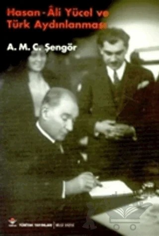 Hasan - Ali Yücel ve Türk Aydınlanması – A. M. Celal Şengör – TÜBİTAK Yayınları kitap kapağı