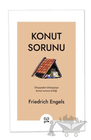 Konut Sorunu – Friedrich Engels – Gufo Yayınları kitap kapağı