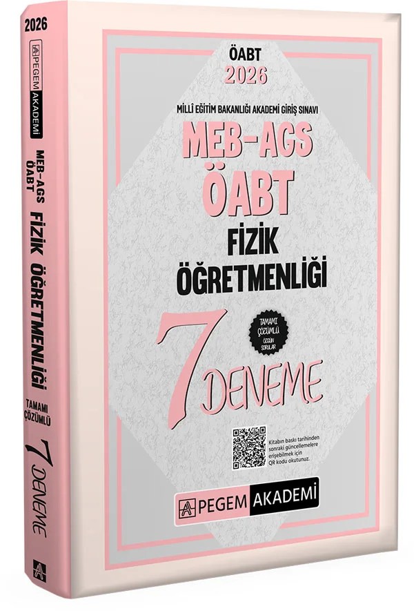 2026 MEB AGS ÖABT Fizik Öğretmenliği Tamamı Çözümlü 7 Deneme – Değerli Öğretmen Arkadaşlarımız – Pegem Akademi Yayıncılık kitap kapağı