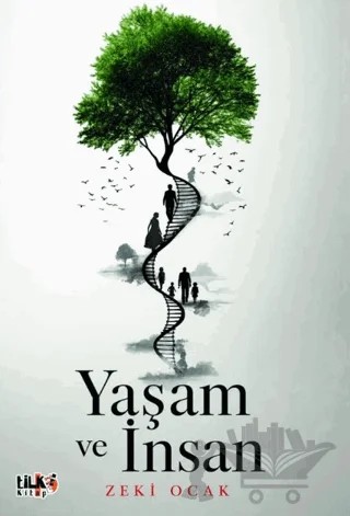 Yaşam ve İnsan – Zeki Ocak – Tilki Kitap kitap kapağı
