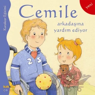 Cemile Arkadaşına Yardım Ediyor – Aline de Petigny – Kaknüs Yayınları kitap kapağı