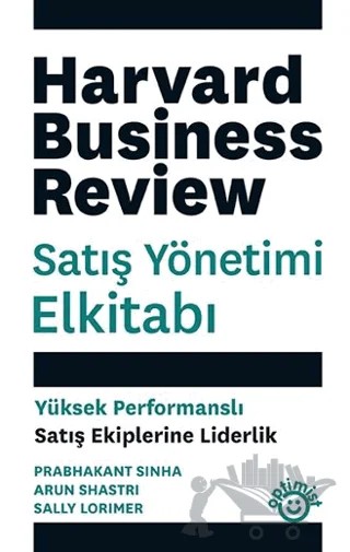 Satış Yönetimi Elkitabı – Prabhakant Sinha, Arun Shastri, Sally Lorimer – Optimist Kitap kitap kapağı