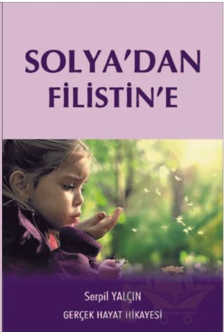 Solya'dan Filistin'e – Serpil Yalçın – Neziher Yayınları kitap kapağı