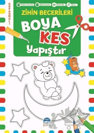 Boya Kes Yapıştır - Zihin Becerileri 6 Yaş – Kolektif – Martı Çocuk Yayınları kitap kapağı