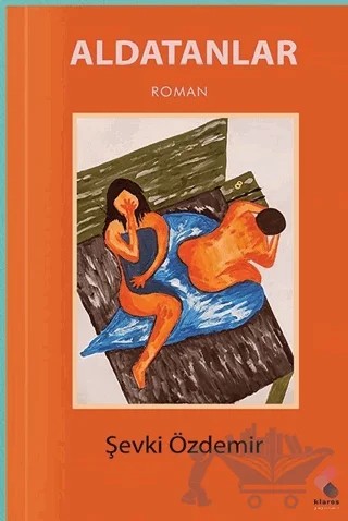 Aldatanlar – Şevki Özdemir – Klaros Yayınları kitap kapağı