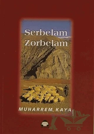Serbelam Zorbelam – Muharrem Kaya – Alan Yayıncılık kitap kapağı