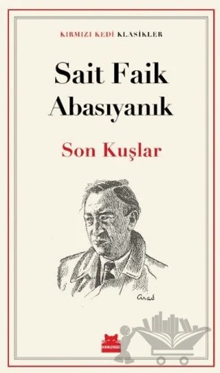 Son Kuşlar – Sait Faik Abasıyanık – Kırmızı Kedi Yayınevi kitap kapağı