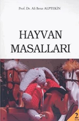 Hayvan Masalları – Ali Berat Alptekin – Akçağ Yayınları kitap kapağı