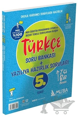 5. Sınıf Türkçe Soru Bankası + Yazılıya Hazırlık Soruları 2'si 1 Arada – Mustafa Güneser – Muba Yayınları kitap kapağı