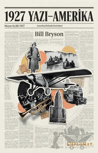 1927 Yazı - Amerika – Bill Bryson – Diplomat kitap kapağı