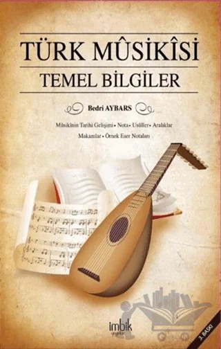 Türk Musikisi Temel Bilgiler – Bedri Aybars – İmbik Yayınları kitap kapağı
