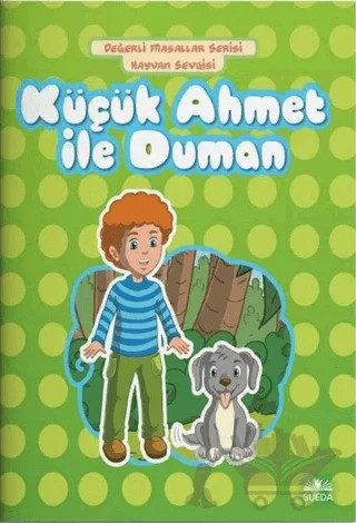 Küçük Ahmet ile Duman – Hilal Beşik – Süeda Basım Yayın kitap kapağı
