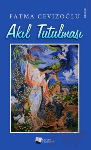 Akıl Tutulması – Fatma Cevizoğlu – Karina Yayınevi kitap kapağı