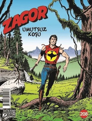 Zagor Sayı 208 - Umutsuz Koşu – Moreno Burattini – Lal Kitap kitap kapağı