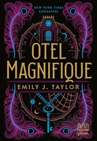 Otel Maqnifique – Emily J. Taylor – Mundi Çocuk kitap kapağı