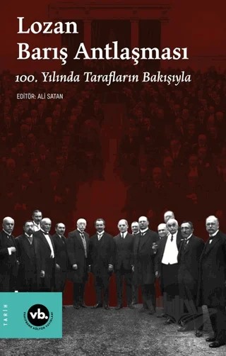 Lozan Barış Antlaşması – Kollektif – Vakıfbank Kültür Yayınları kitap kapağı