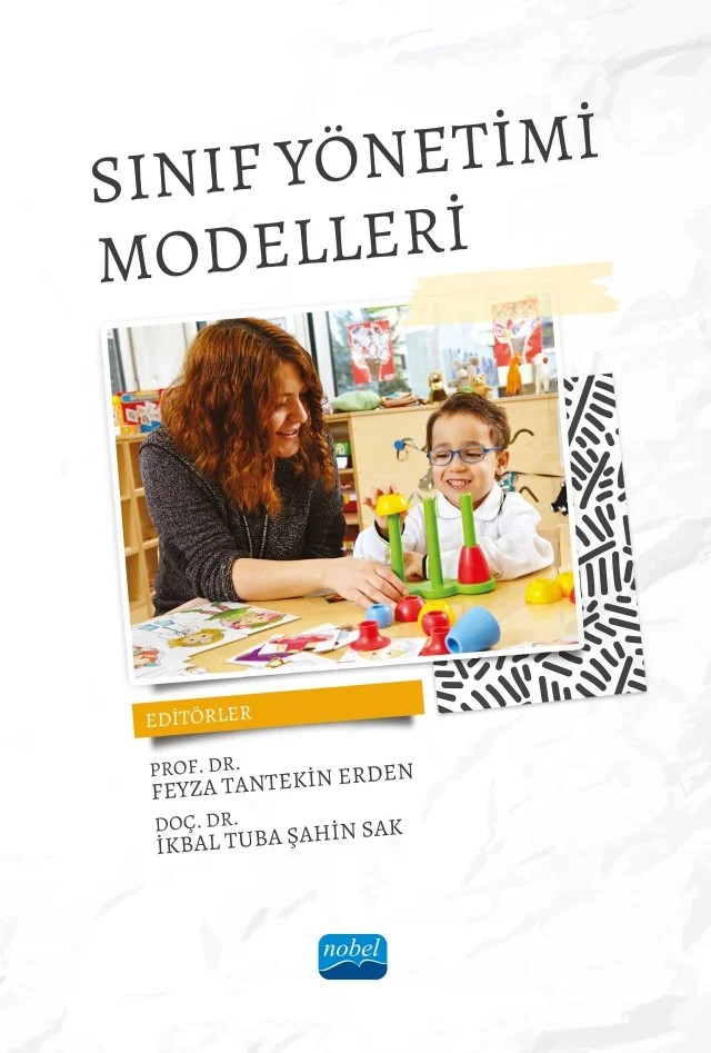 Sınıf Yönetimi Modelleri – Asiye Parlak Rakap, Aysun Turupcu, Belkıs Tekmen, Emine Hande Aydos, Fatma Yalçın, Funda Eda Tonga Çabuk, Gamze Bilir Seyhan, İkbal Tuba Şahin Sak, İrem Gürgah Oğul, Nasibe Kandemir Özdinç, Ramazan Sak, Selda Aras, Sinem Güçhan Özgül, Zeliha Demirci Ünal – Nobel Akademik Yayıncılık kitap kapağı