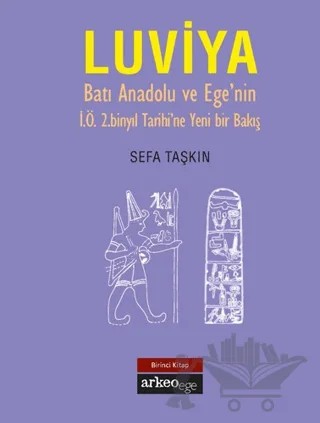 Luviya (Birinci Kitap) – Sefa Taşkın – Arkeoloji ve Sanat Yayınları kitap kapağı