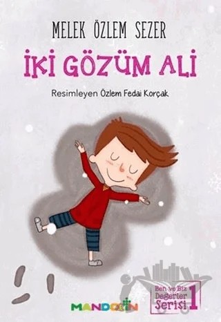 İki Gözüm Ali – Melek Özlem Sezer – Mandolin Yayınları kitap kapağı