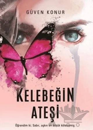 Kelebeğin Ateşi – Güven Konur – Sinada Kitap kitap kapağı
