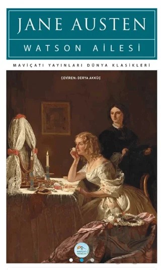 Watson Ailesi – Jane Austen – Maviçatı Yayınları kitap kapağı