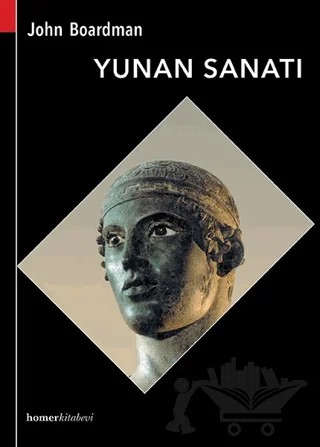 Yunan Sanatı – John Boardman – Homer Kitabevi kitap kapağı