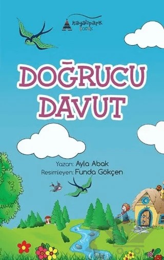 Doğrucu Davut – Ayla Abak – Kayalıpark Çocuk kitap kapağı