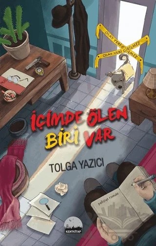 İçimde Ölen Biri Var – Tolga Yazıcı – Kent Kitap kitap kapağı