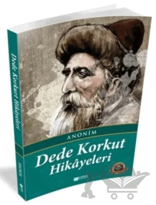 Dede Korkut Hikayeleri – Anonim – Evrensel İletişim Yayınları kitap kapağı