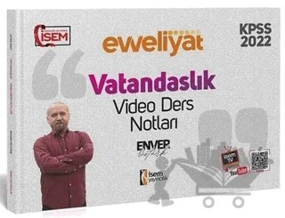 2022 KPSS Genel Kültür Vatandaşlık Evveliyat Video Ders Notu – Enver Öztürk – İSEM Yayıncılık kitap kapağı