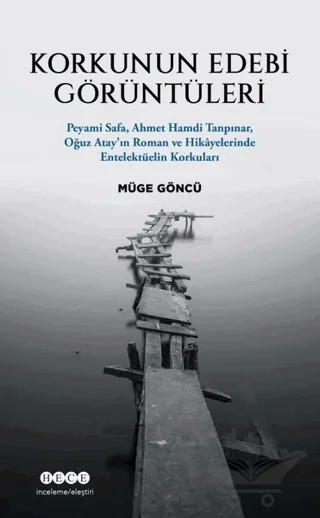 Korkunun Edebi Görüntüleri – Müge Göncü – Hece Yayınları kitap kapağı