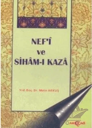 Nef’i ve Siham-ı Kaza – Metin Akkuş – Akçağ Yayınları kitap kapağı