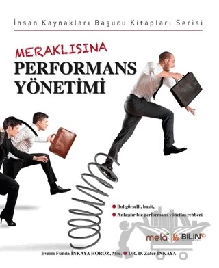 Meraklısına Performans Yönetimi – Evrim Funda İnkaya Horoz, D. Zafer İnkaya – Mela Yayınları kitap kapağı