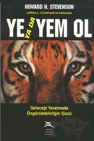 Ye ya da Yem Ol – Howard H. Stevenson – Boyner Yayınları kitap kapağı