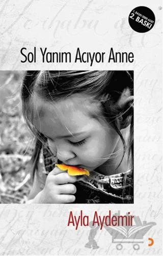Sol Yanım Acıyor Anne – Ayla Aydemir – Cinius Yayınları kitap kapağı