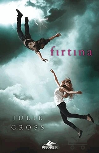 Fırtına – Julie Cross – Pegasus Yayınları kitap kapağı