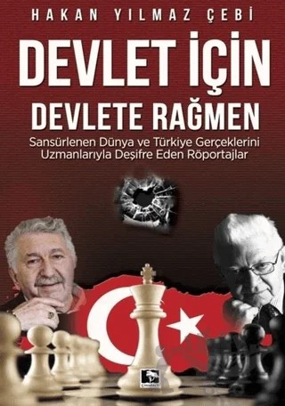 Devlet İçin Devlete Rağmen – Hakan Yılmaz Çebi – Çınaraltı Yayınları kitap kapağı