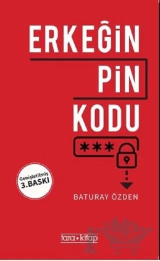 Erkeğin Pin Kodu – Baturay Özden – Tara Kitap kitap kapağı