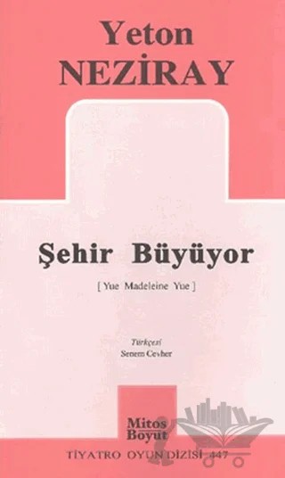 Şehir Büyüyor – Yeton Neziray – Mitos Boyut Yayınları kitap kapağı