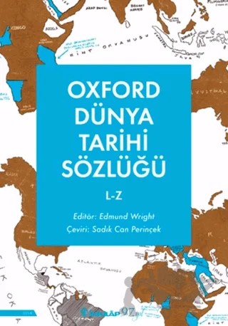 Oxford Dünya Tarihi Sözlüğü 2- L-Z – Edmund Wright – İnkılap Kitabevi kitap kapağı