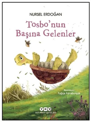 Tosbo’nun Başına Gelenler – Nursel Erdoğan – Yapı Kredi Yayınları kitap kapağı