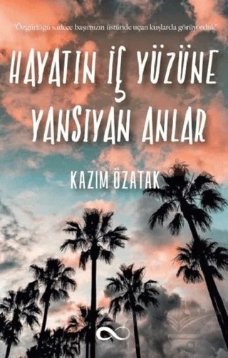 Hayatın İç Yüzüne Yansıyan Anlar – Kazım Özatak – Bengisu Yayınları kitap kapağı