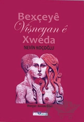 Bexçeye Wişneyan e Xweda – Nevin Koçoğlu – Favori Yayınları kitap kapağı