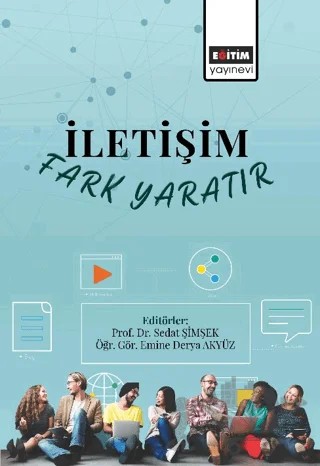İletişim Fark Yaratır – Kolektif – Eğitim Yayınevi - Bilimsel Eserler kitap kapağı