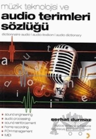 Müzik Teknolojisi ve Audio Terimleri Sözlüğü – Serhat Durmaz – Cinius Yayınları kitap kapağı