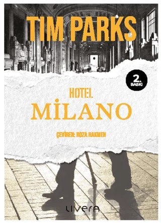Hotel Milano – Tim Parks – Livera Yayınevi kitap kapağı
