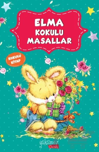 Elma Kokulu Masallar (Kokulu Kitap) – Kolektif – Yakamoz Yayınevi kitap kapağı