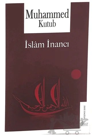 İslam İnancı – Muhammed Kutub – Risale Yayınları kitap kapağı