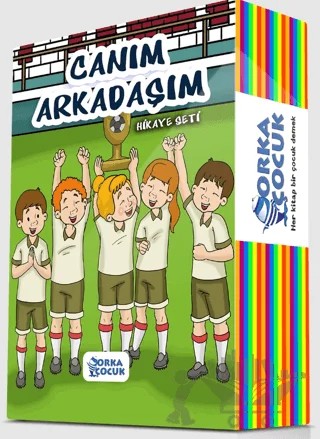 Canım Arkadaşım Hikaye Seti – Kolektif – Orka Çocuk Yayınları kitap kapağı