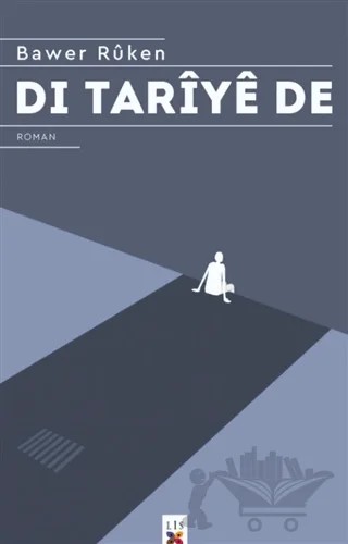 Di Tariye De – Bawer Rüken – Lis Basın Yayın kitap kapağı